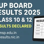 UP Board Results 2025: Class 10 & 12 Results Declared – Check Your Scores Now